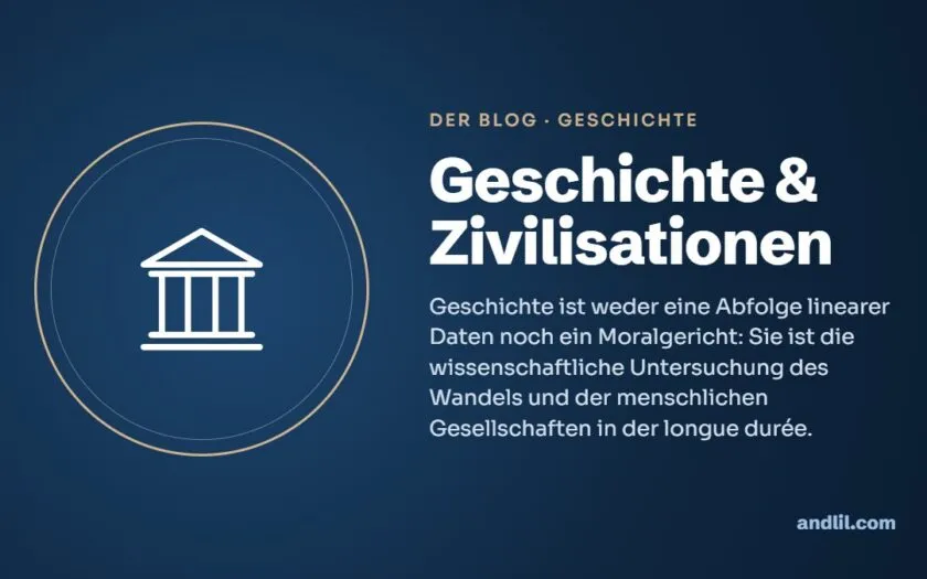 Geschichte & Zivilisationen : Geschichte ist weder eine Abfolge linearer Daten noch ein Moralgericht: Sie ist die wissenschaftliche Untersuchung des Wandels und der menschlichen Gesellschaften in der longue durée.