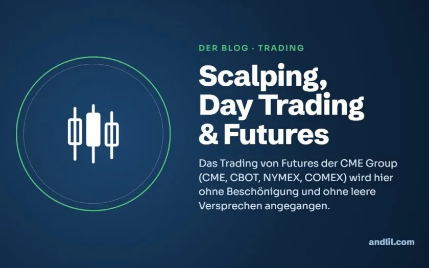 Scalping, Day Trading & Futures : Das Trading von Futures der CME Group (CME, CBOT, NYMEX, COMEX) wird hier ohne Beschönigung und ohne leere Versprechen angegangen.