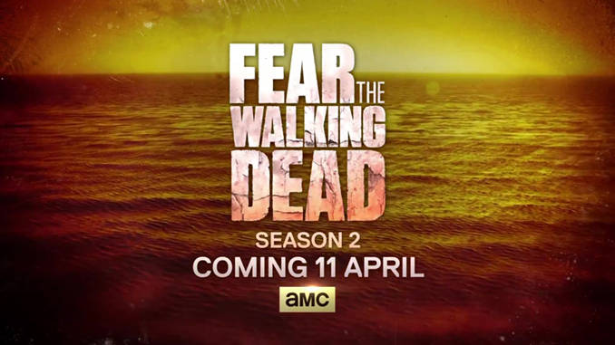 L'affiche de la Saison 2 de fear the Waling Dead 2