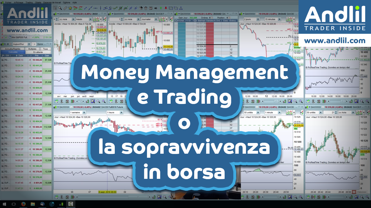 Money Management e Trading O la sopravvivenza in borsa
