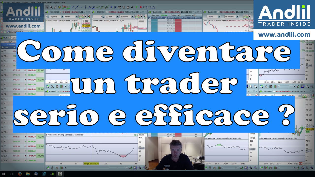 Come diventare un trader serio e efficace ?