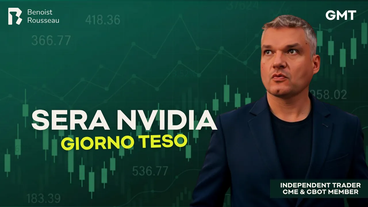 La mia visione dei mercati in attesa dei risultati di Nvidia