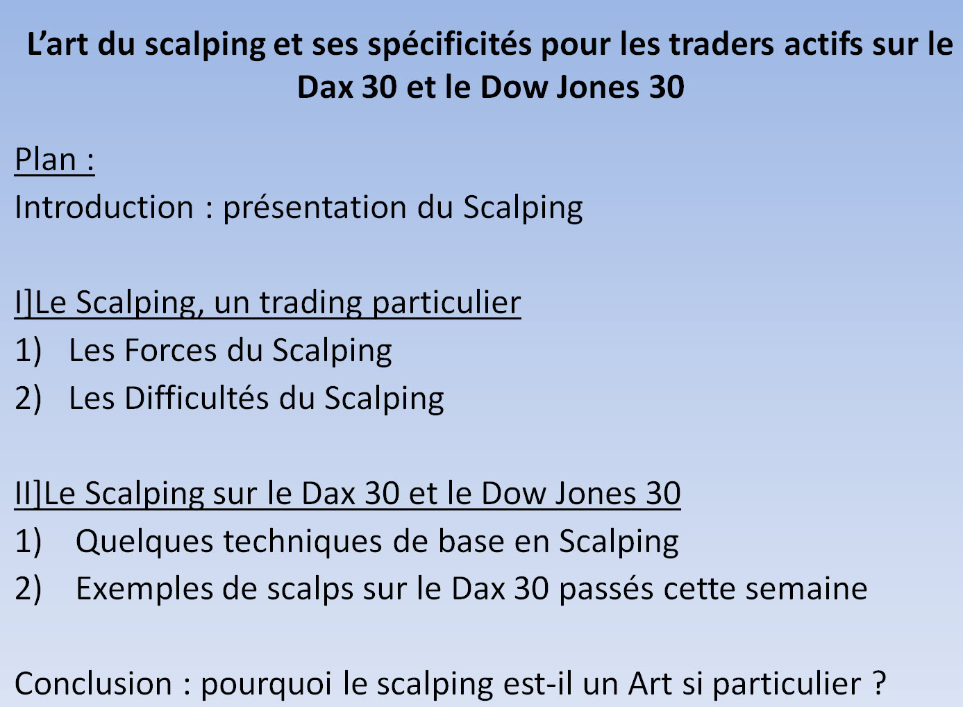 Conférence scalping : techniques pour Dax et Dow Jones
