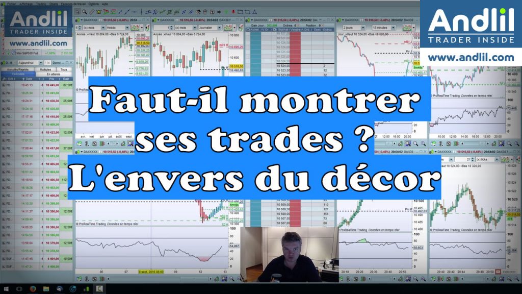 faut il montrer ses trades ?