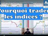 pourquoi trader les indices ?