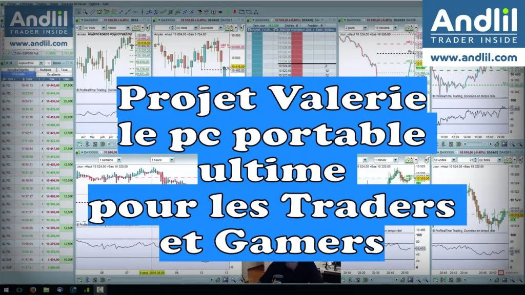 Projet Valerie : l&rsquo;ordinateur portable idéal pour le trading