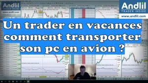 Un trader en vacances comment transporter son pc en avion ?