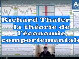 Les travaux de Richard Thaler, la théorie de l'économie comportementale