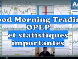 Le Good Morning Trading du jour : réunion de l'OPEP et tensions