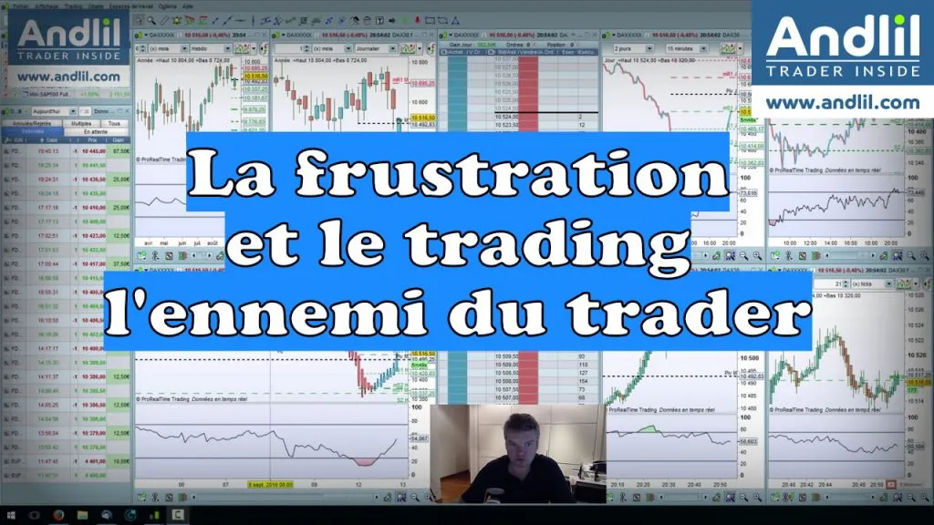 la frustration et le trading ennemi du trader