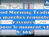Good Morning Trading Les marchés boursiers en hausse x2 merci Powell et les négociations USA Chine