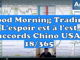 Les marchés montent sur les rumeurs entre les USA et la Chine - Good Morning Trading