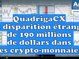 QuadrigaCX ou la disparition étrange de 190 millions de dollars dans les crypto monnaies 160x120