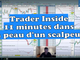 11 minutes dans la peau d'un scalpeur