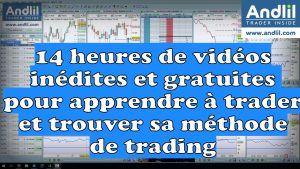 14 heures de vidéos inédites et gratuites pour apprendre à trader et trouver sa méthode trading 300x169