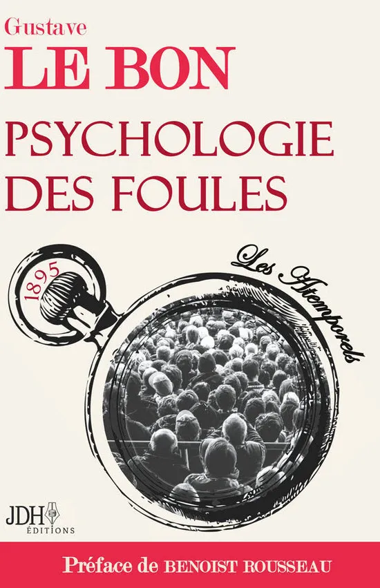 Le Bon - Psychologie des foules