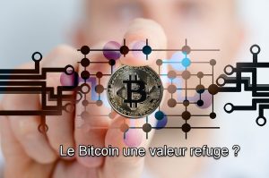 Bitcoins, une valeur refuge ?