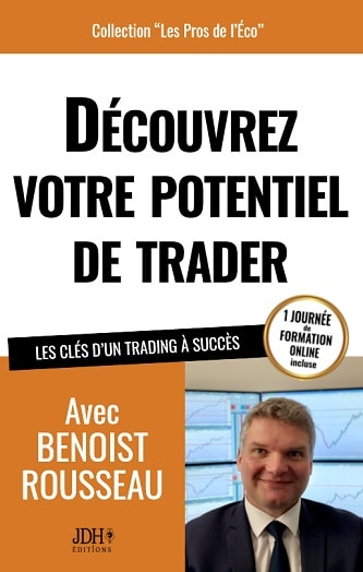 Benoist Rousseau Découvrez votre potentiel de Trader