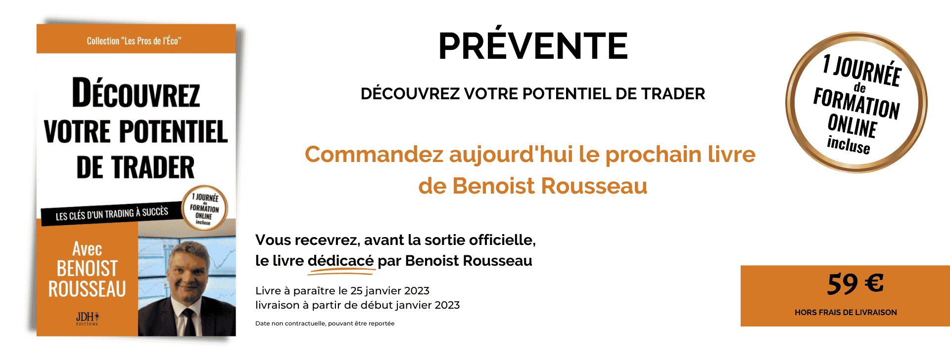 Prevente Benoist Rousseau potentiel trader