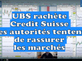 UBS rachete Credit Suisse les autorites tentent de rassurer les marches par Benoist Rousseau 160x120