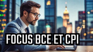 Les taux de la BCE et le CPI en ligne de mire cette semaine par Benoist Rousseau