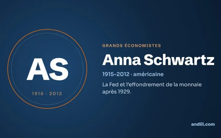 Anna Schwartz : biographie, idées et héritage