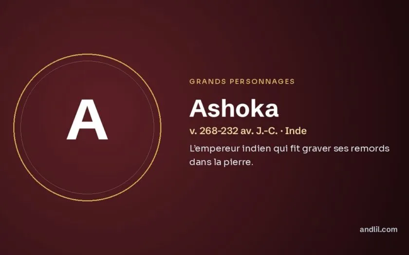 Ashoka : L’empereur indien qui fit graver ses remords dans la pierre