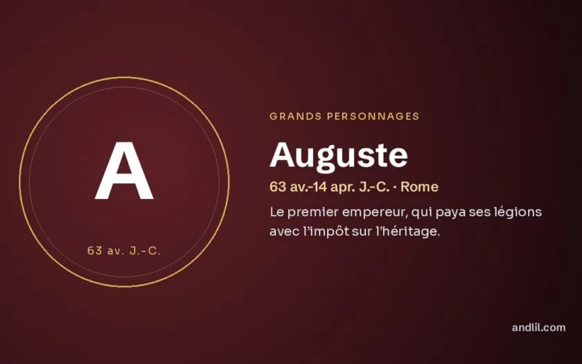 Auguste : Le premier empereur, qui paya ses légions avec l’impôt sur l’héritage