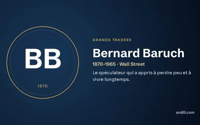 Bernard Baruch : Le spéculateur qui a appris à perdre peu et à vivre longtemps