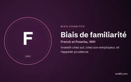 Biais de familiarité (French et Poterba, 1991), fiche du guide des biais cognitifs