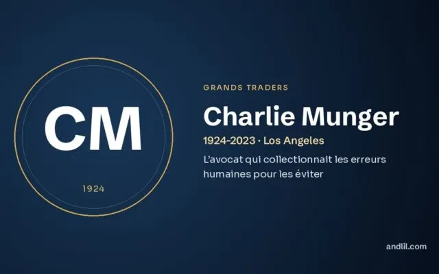 Charlie Munger : L’avocat qui collectionnait les erreurs humaines pour les éviter