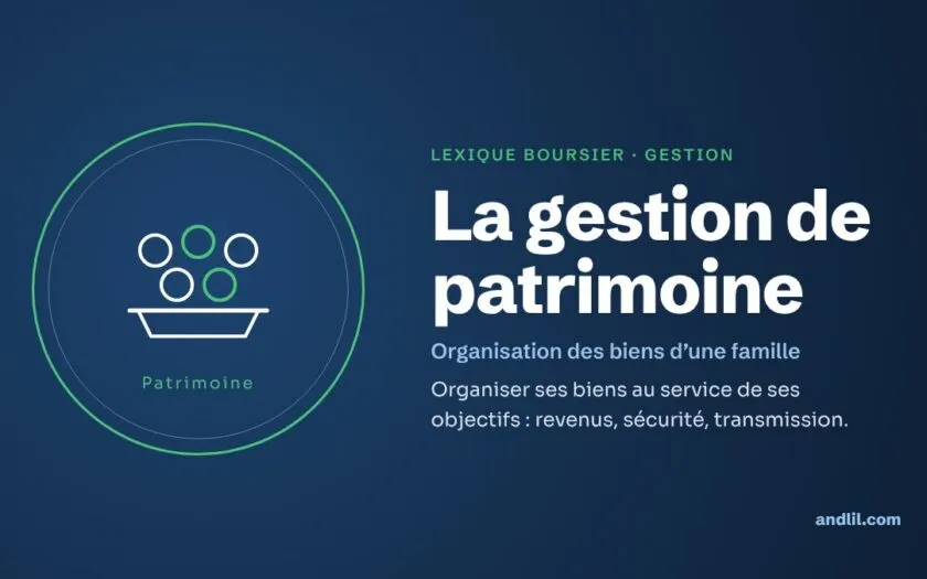 Lexique boursier · Gestion : La gestion de patrimoine