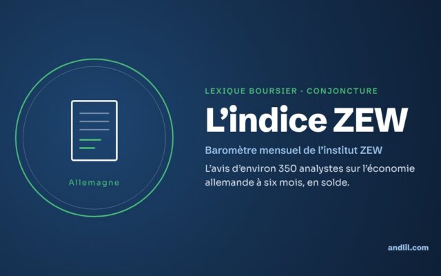 Lexique boursier · Conjoncture : L’indice ZEW