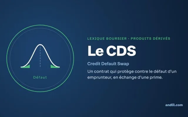 Lexique boursier · Produits dérivés : Le CDS