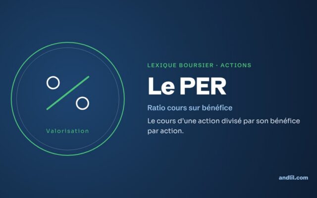Lexique boursier · Actions : Le PER