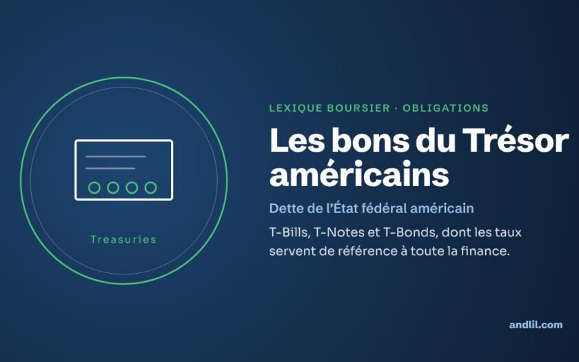 Lexique boursier · Obligations : Les bons du Trésor américains
