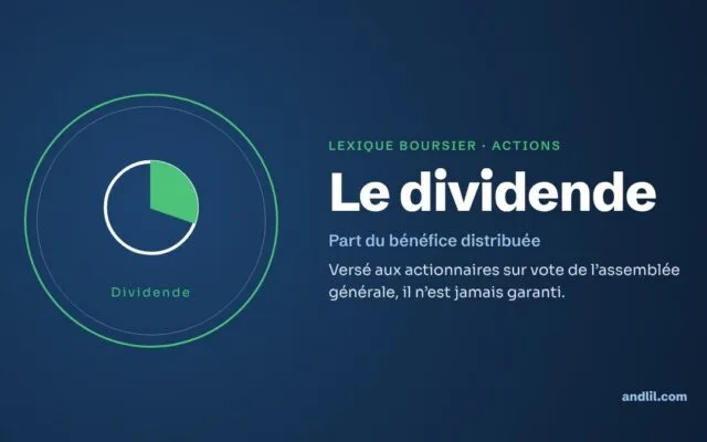 Lexique boursier · Actions : Le dividende