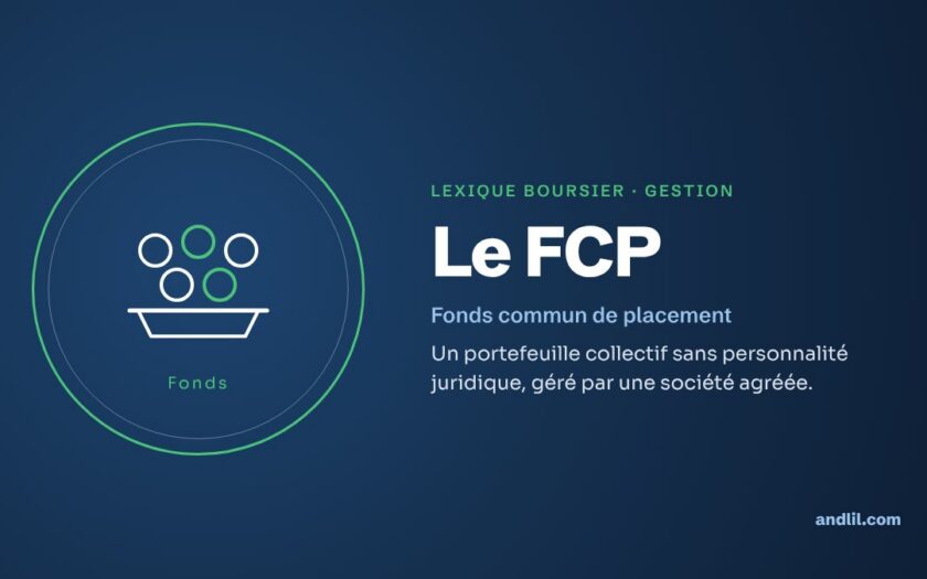 Lexique boursier · Gestion : Le FCP