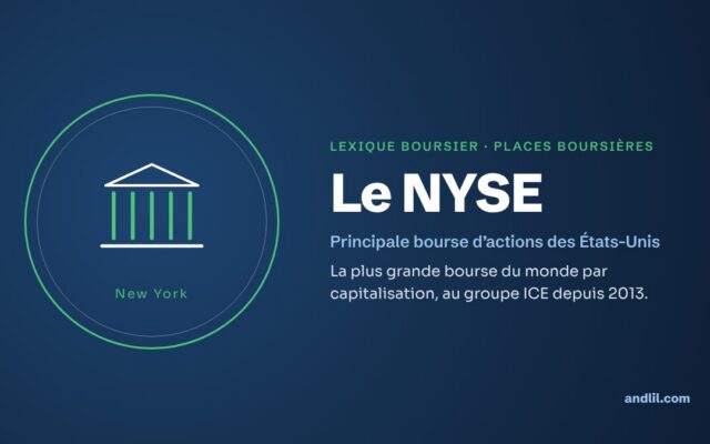 Lexique boursier · Places boursières : Le NYSE