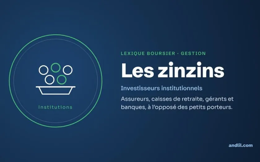 Lexique boursier · Gestion : Les zinzins