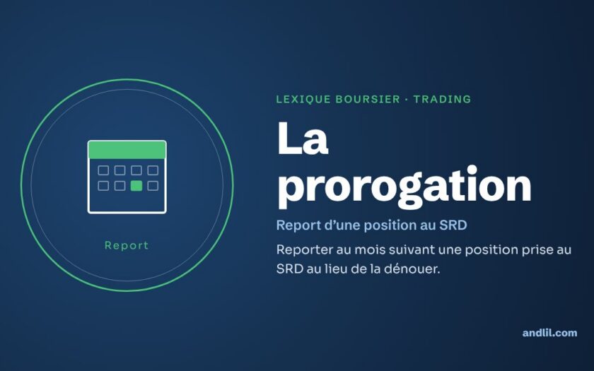 Lexique boursier · Trading : La prorogation