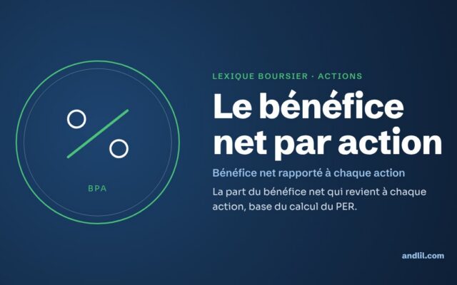 Lexique boursier · Actions : Le bénéfice net par action