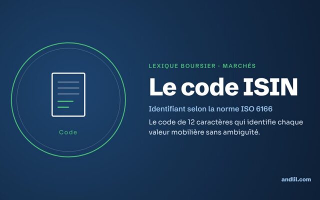Lexique boursier · Marchés : Le code ISIN