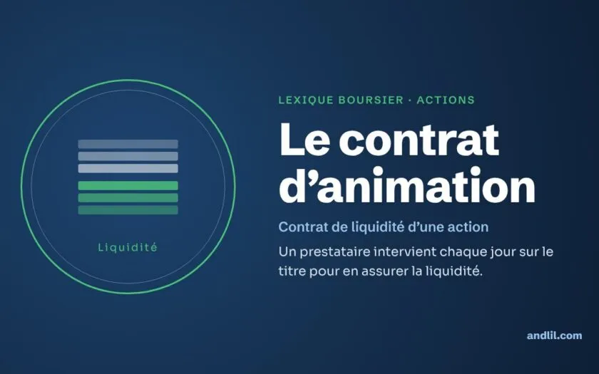 Lexique boursier · Actions : Le contrat d’animation