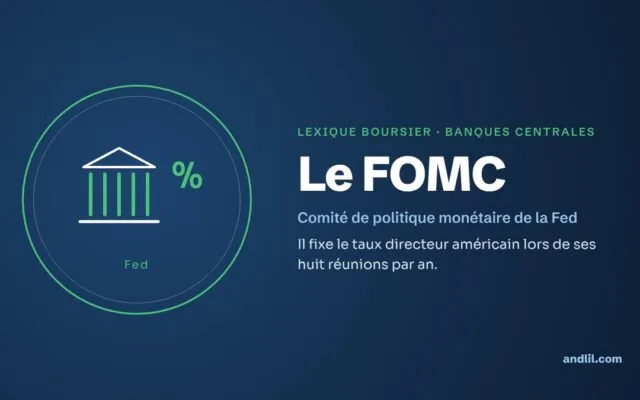 Lexique boursier · Banques centrales : Le FOMC