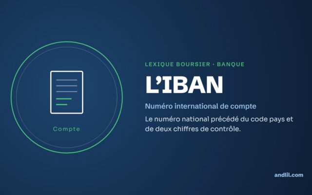 Lexique boursier · Banque : L’IBAN