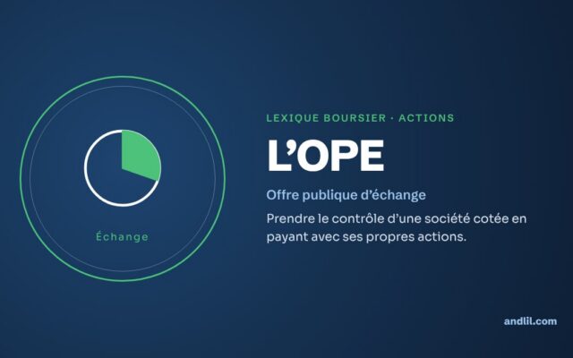 Lexique boursier · Actions : L’OPE