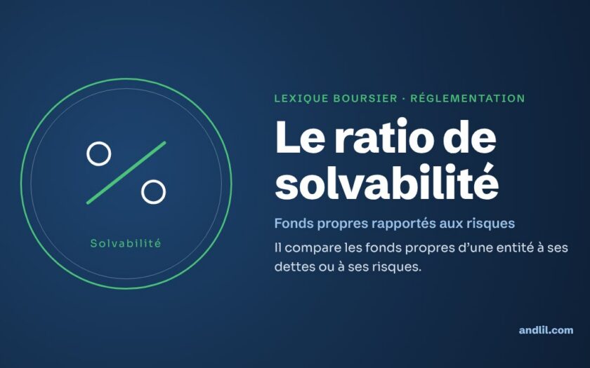 Lexique boursier · Réglementation : Le ratio de solvabilité