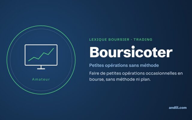 Lexique boursier · Trading : Boursicoter