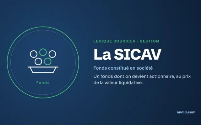 Lexique boursier · Gestion : La SICAV